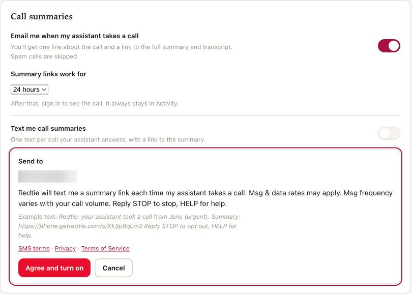 The Call summaries card in the Redtie app: the Text me call summaries switch is off, and the consent step shows the cell number to text, the consent wording above, an example text, links to SMS terms, Privacy and Terms of Service, and the buttons Agree and turn on and Cancel.